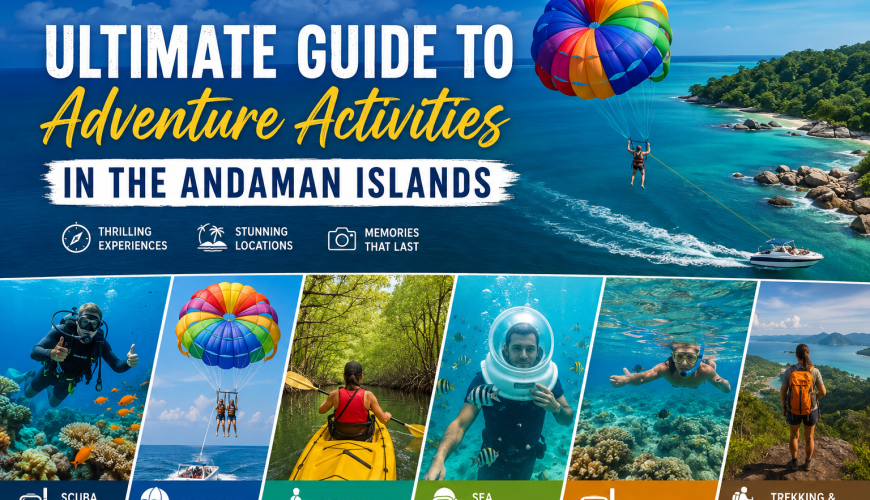 Ultimate Guide to Adventure Activities in the Andaman Islands