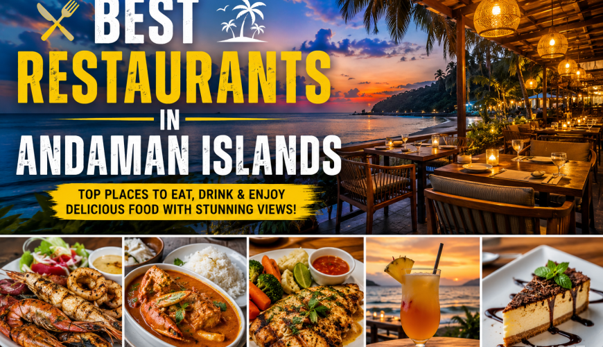 Best Restaurants in Andaman Islands: A Food Lover’s Guide (2026)