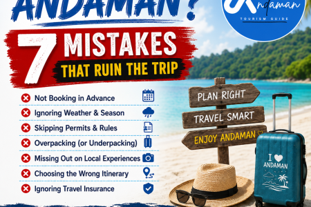 First Time in Andaman? 7 Mistakes That Ruin the Trip